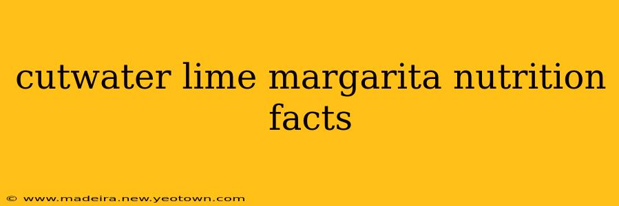 cutwater lime margarita nutrition facts