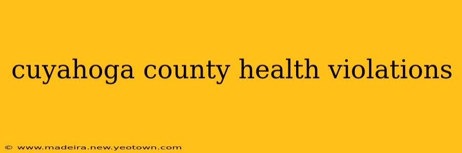 cuyahoga county health violations