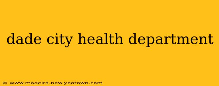 dade city health department