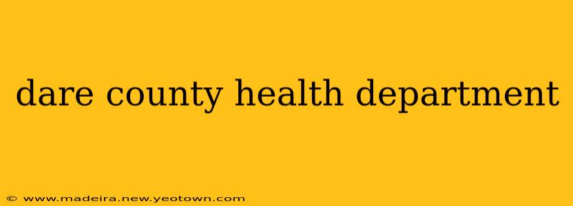 dare county health department