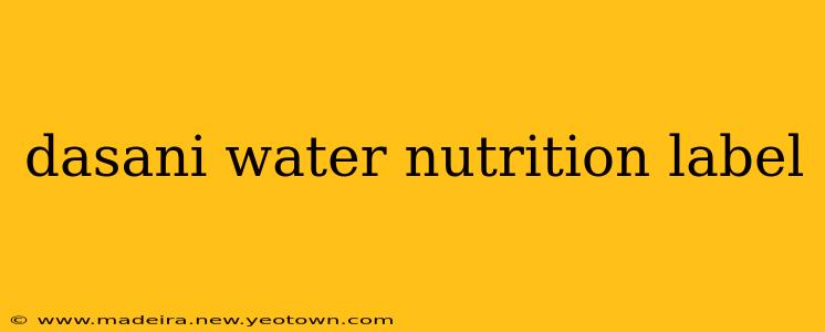 dasani water nutrition label