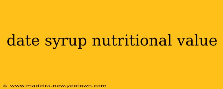 date syrup nutritional value