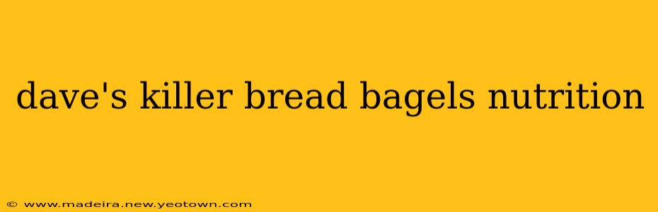 dave's killer bread bagels nutrition