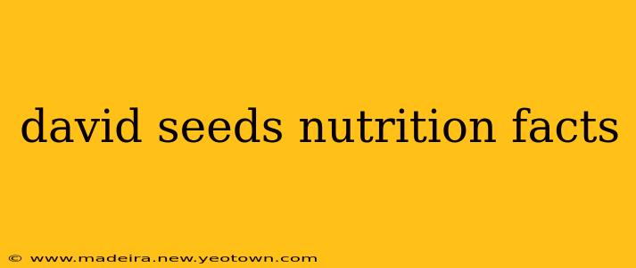 david seeds nutrition facts