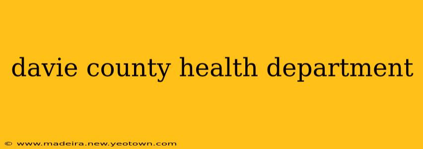 davie county health department