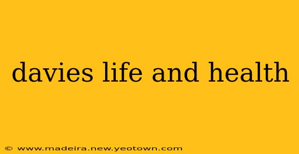 davies life and health