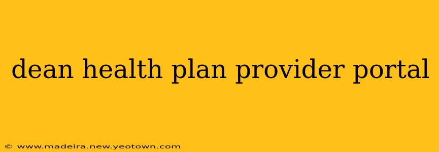 dean health plan provider portal