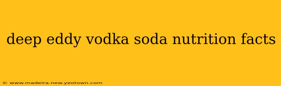 deep eddy vodka soda nutrition facts