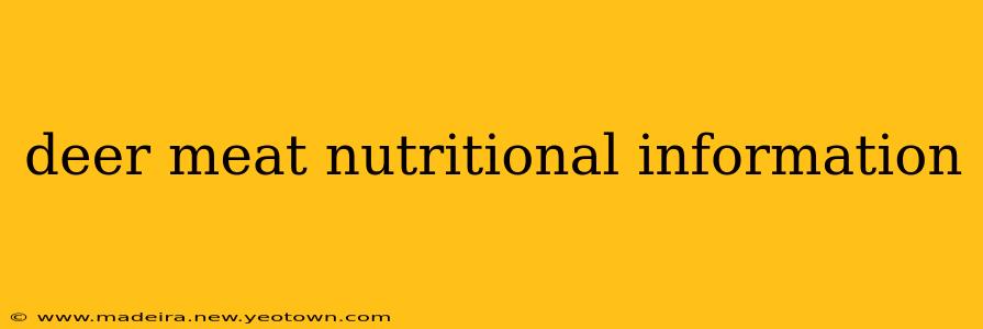 deer meat nutritional information