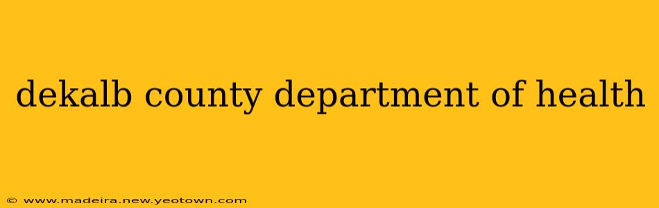dekalb county department of health
