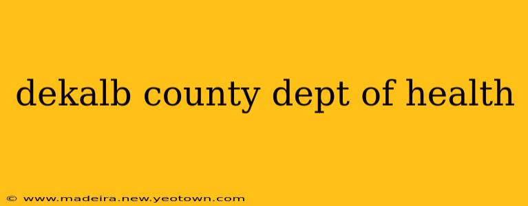 dekalb county dept of health