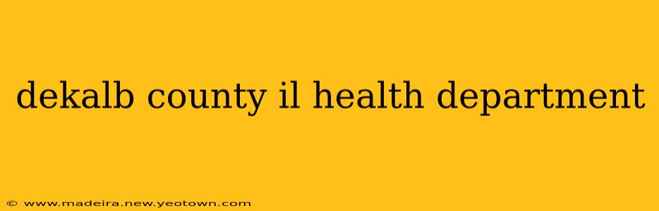 dekalb county il health department
