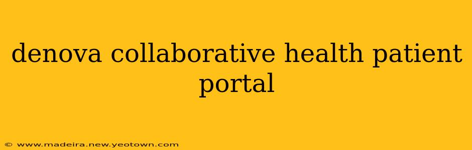 denova collaborative health patient portal