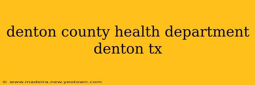 denton county health department denton tx