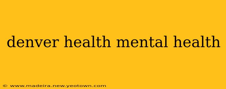 denver health mental health
