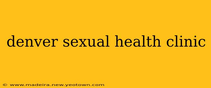 denver sexual health clinic