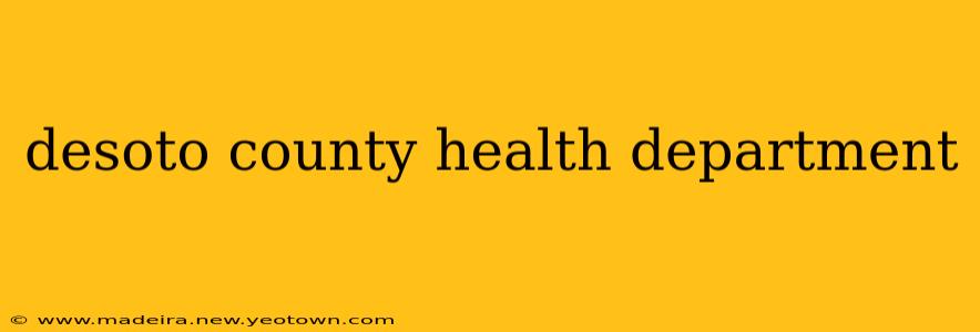 desoto county health department