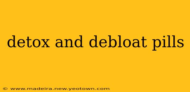 detox and debloat pills
