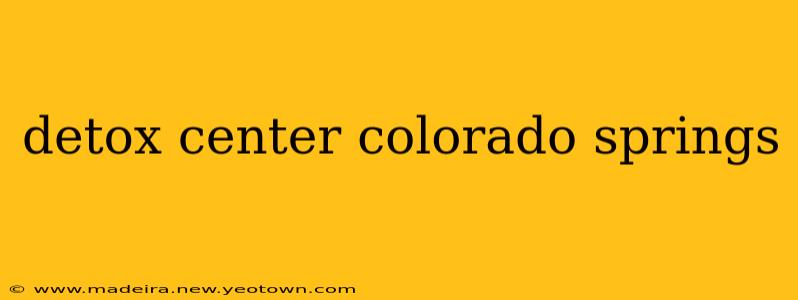 detox center colorado springs