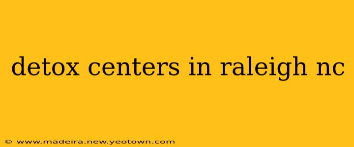 detox centers in raleigh nc