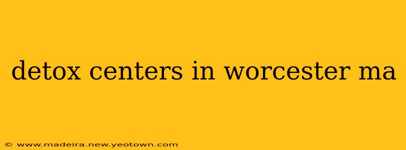 detox centers in worcester ma