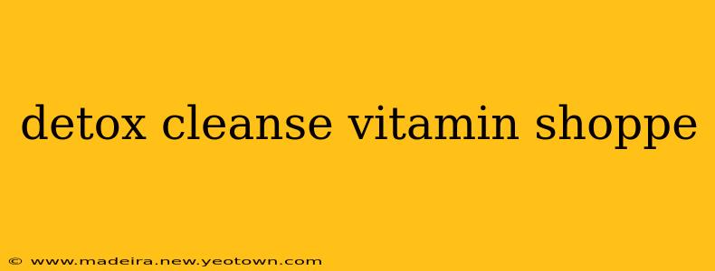 detox cleanse vitamin shoppe