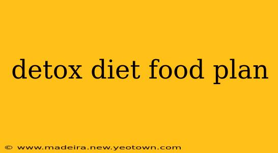 detox diet food plan