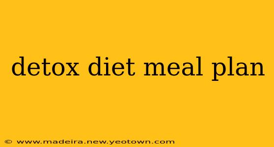detox diet meal plan