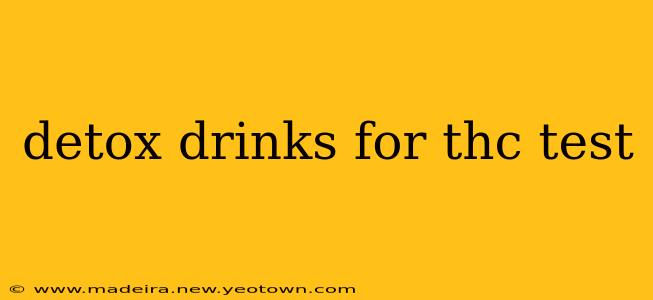 detox drinks for thc test
