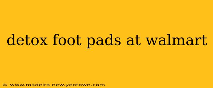 detox foot pads at walmart