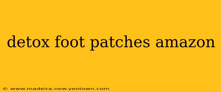 detox foot patches amazon