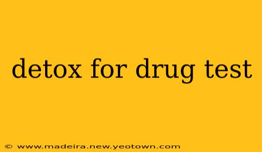 detox for drug test