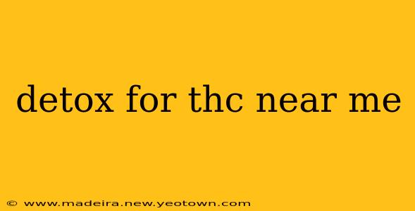 detox for thc near me