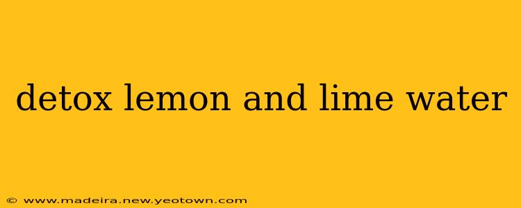detox lemon and lime water
