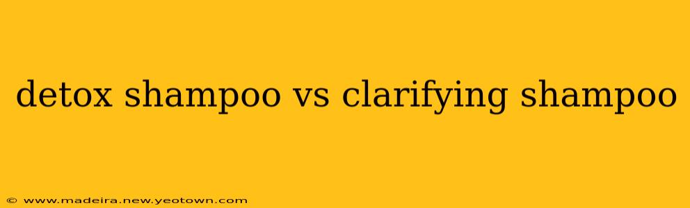 detox shampoo vs clarifying shampoo