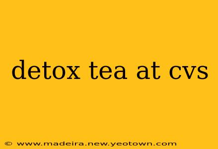 detox tea at cvs