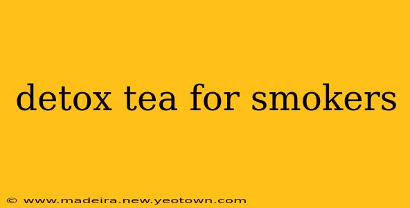 detox tea for smokers