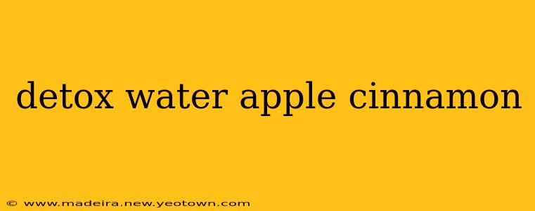detox water apple cinnamon