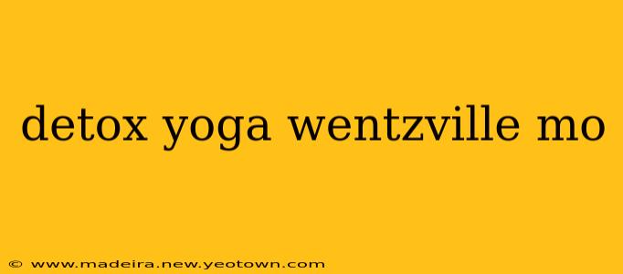 detox yoga wentzville mo