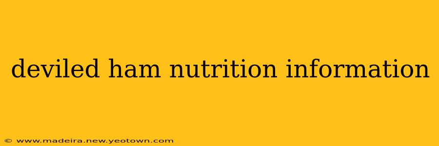deviled ham nutrition information