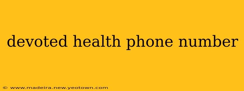 devoted health phone number