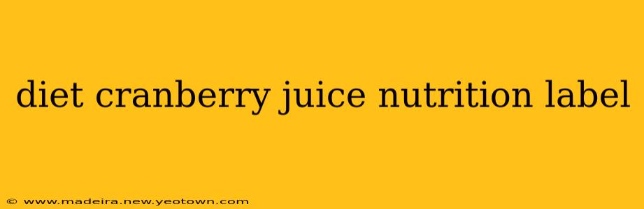 diet cranberry juice nutrition label