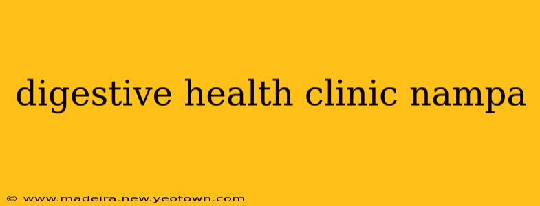 digestive health clinic nampa