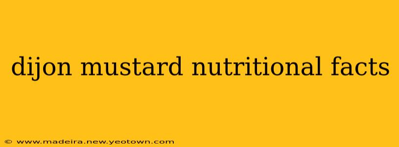 dijon mustard nutritional facts