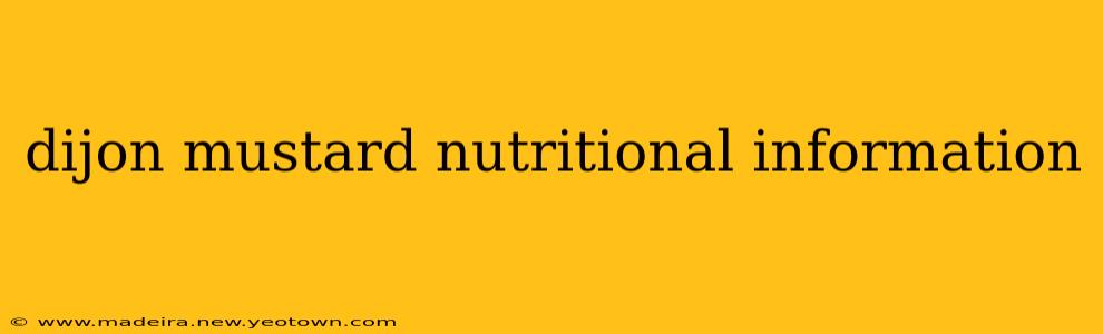 dijon mustard nutritional information