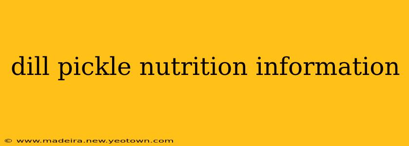 dill pickle nutrition information