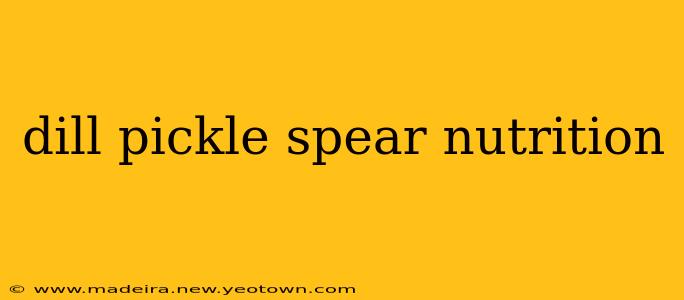 dill pickle spear nutrition