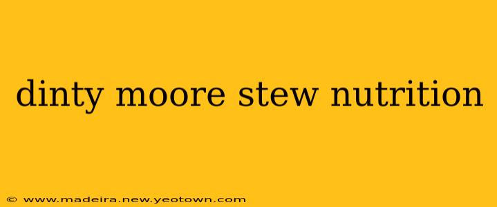 dinty moore stew nutrition