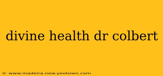 divine health dr colbert