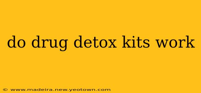 do drug detox kits work
